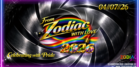 From Zodiac with Love  London Pride 2026 Celebrations and Club Z After Party!