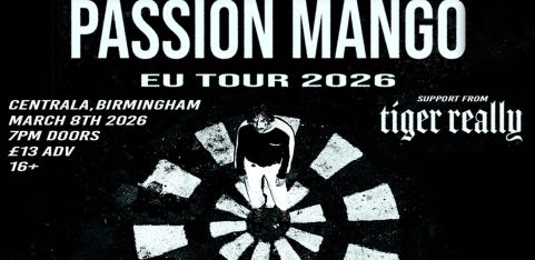 PASSION MANGO + TIGER REALLY @ Centrala, Birmingham