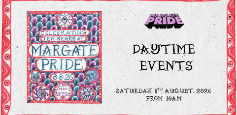 Margate Pride 2026 - Free Daytime Events