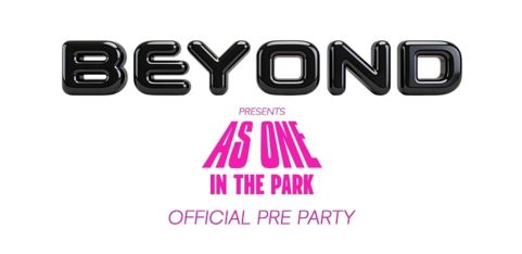 Beyond Presents As One in the Park Official Pre Party