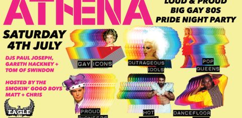 Athena's Big Gay 80s Pride Night Party at The Eagle