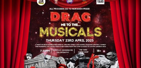 Drag Me To The... Musicals: Norwich Pride Fundraiser