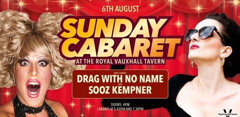 Sunday Cabaret with Drag With No Name and Sooz Kempner 