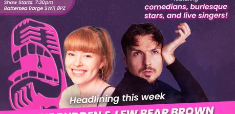 LINES Cabaret Vauxhall Variety Show presents Abbie Budden & Lew Bear Brown