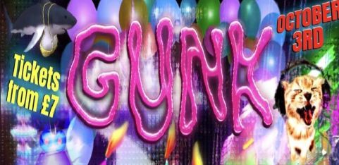 GUNK BIRTHDAY PARTY