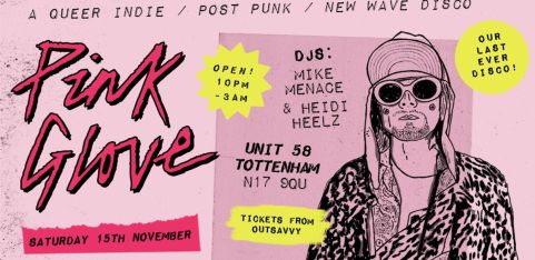 PINK GLOVE: OUR LAST EVER DISCO!
