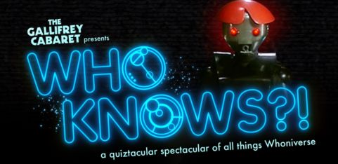 WHO KNOWS?! A Whoniverse Quiztacular 