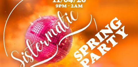 Sistermatic Spring Party