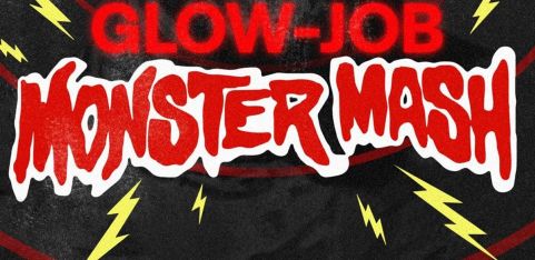 GLOW JOB MONSTER MASH