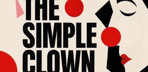 THE SIMPLE CLOWN: Workshop
