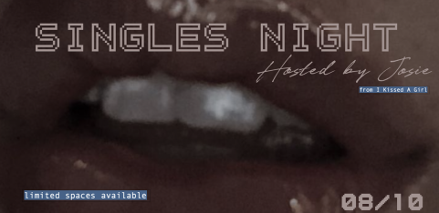 Special Single's Night: Josie from IKAG edition