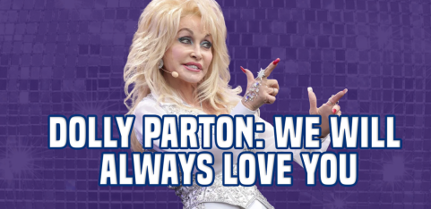 Push The Button: WE WILL ALWAYS LOVE YOU DOLLY