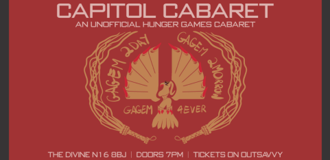 The Capitol Cabaret : An Unofficial Hunger Games Cabaret