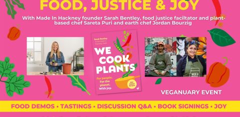 WE COOK PLANTS: FOOD, JUSTICE & JOY - VEGANUARY EVENT