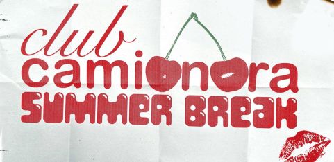 CLUB CAMIONERA: END OF SUMMER SPECIAL
