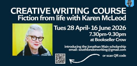 Creative Writing Course: Fiction from life with Karen McLeod, 28th April - 16th June 2026