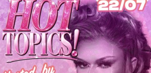 HOT TOPICS!