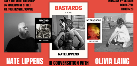 Launch: Bastards - Nate Lippens & Olivia Laing in Conversation