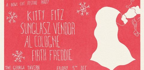 Bowl Cut Festive Party ft Kitty Fitz, Sunglasz Vendor & more