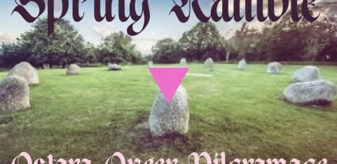 Ostara Queer Pilgrimage / Ramble