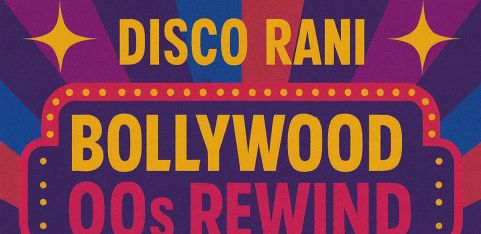 Disco Rani - Bollywood 00s Rewind - Fri 14th Nov - DJ Asifa Lahore