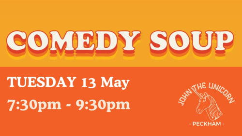 Comedy+Soup+-+13+May