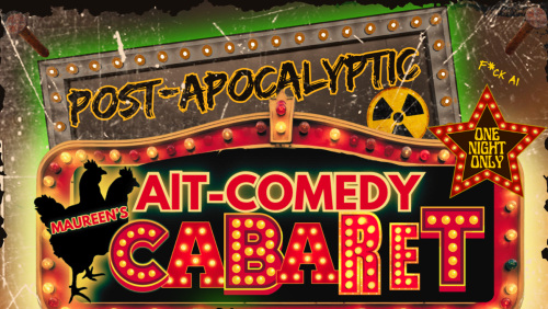 Maureens+Post+Apocalyptic+Alt-Comedy+Cabaret