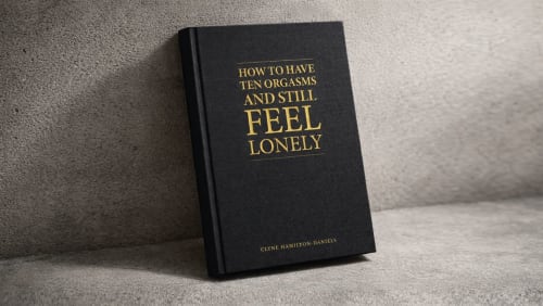 How+to+Have+Ten+Orgasms+and+Still+Feel+Lonely+-+Book+Launch