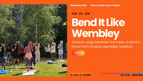 Bend+It+Like+Wembley+%7c+Pride+Week+2026