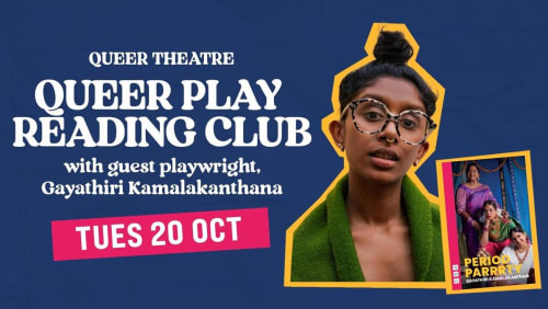 Queer+Play+Reading+Club%3a+Period+Parrrty+by+Gayathiri+Kamalakanthan
