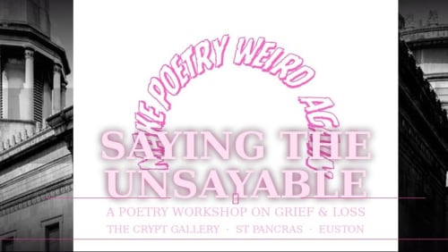 Saying+The+Unsayable+Poetry+Workshop+-+Hold+Space+Poetry+Festival