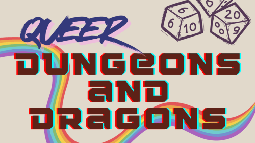Sappho+Events+Queer+Dungeons+and+Dragons