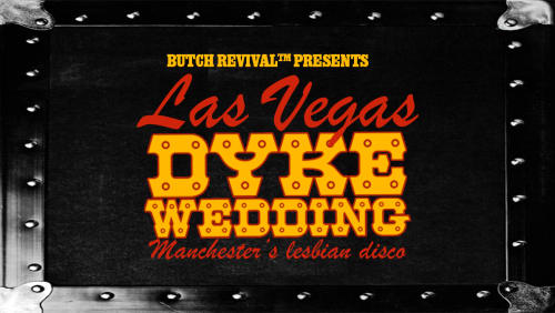 Butch+Revival+Vegas+Dyke+Wedding