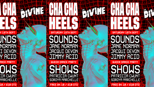 CHA+CHA+HEELS!+2-FLOOR+QUEER+DANCE+PARTY