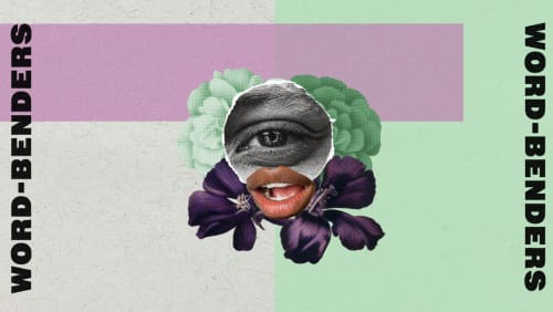 Word-Benders+QTBPOC+Poetry+Workshop+Online