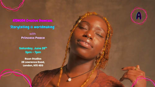 ATINUDA+Creative+Showcase%3a+Storytelling+is+world-making+with+Princess+Peace