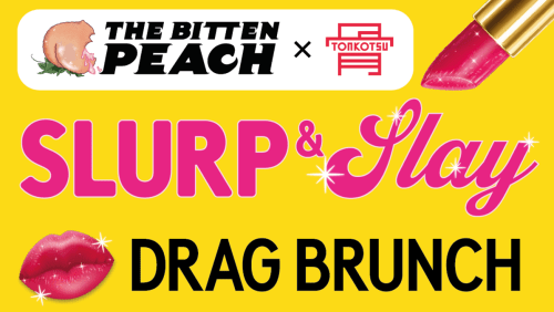 Slurp+%26+Slay+Drag+Brunch