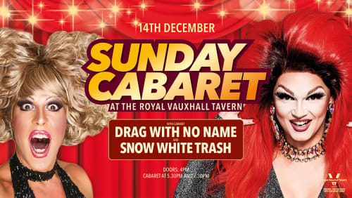 Sunday+Cabaret+with+Drag+With+No+Name+and+Snow+White+Trash