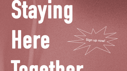Staying+Here+Together