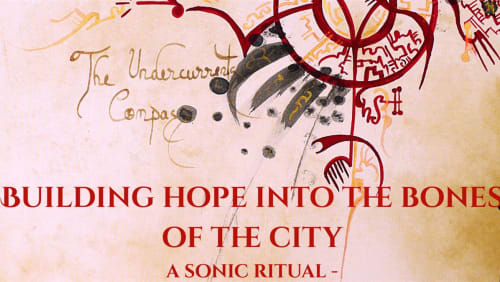 Building+hope+into+the+bones+of+the+city%3a+sonic+ritual+%26+workshop
