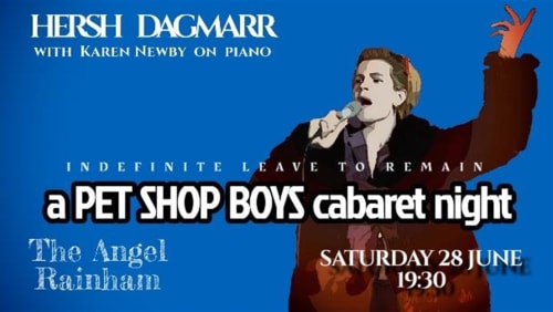 %22Indefinite+Leave+to+Remain%22+-+A+Pet+Shop+Boys+Cabaret+Night