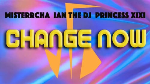 Bangin+Club+Nite!+CHANGE+NOW+with+MisterrCha%2c+Princess+XiXi+and+Ian+the+DJ