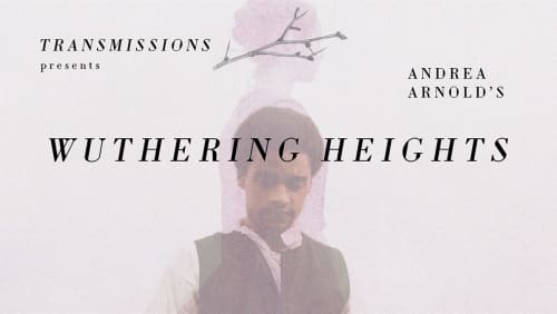 TRANSMISSIONS+PRESENTS%3a+Wuthering+Heights+(2011)