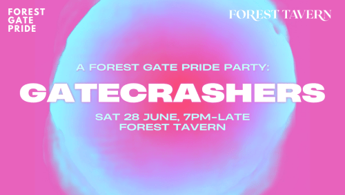 Gatecrashers%3a+A+Forest+Gate+Pride+Party