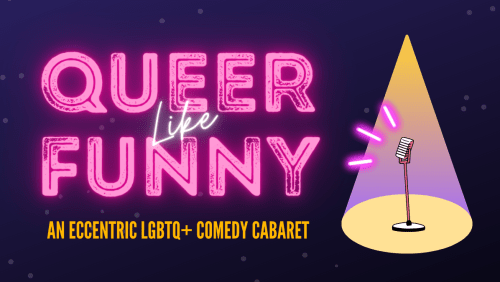 Queer+Like+Funny+%7c+Friday+26+September+2025