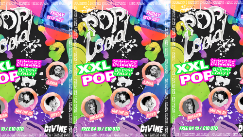 POP+LOAD+-+a+new+pop+party+%40+The+Divine
