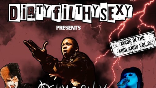 DirtyFilthySexy+presents%3a+Made+in+the+Midlands+2
