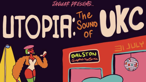 Jaguar+presents+UTOPIA%3a+Dalston+Superstore+31st+July