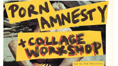 SELF+CENSORSHIP%3a+P*RN+AMNESTY+and+COLLAGE+WORKSHOP