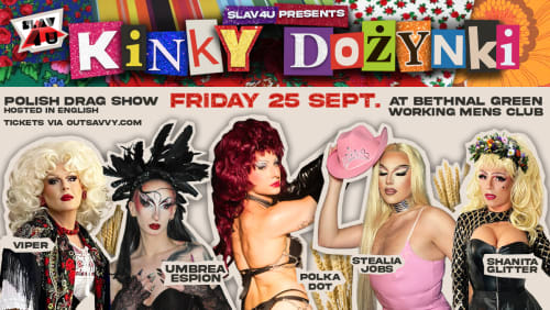 SLAV+4+U+-+KINKY+DO%c5%bbYNKI+-+Polish+Drag+show+hosted+in+English